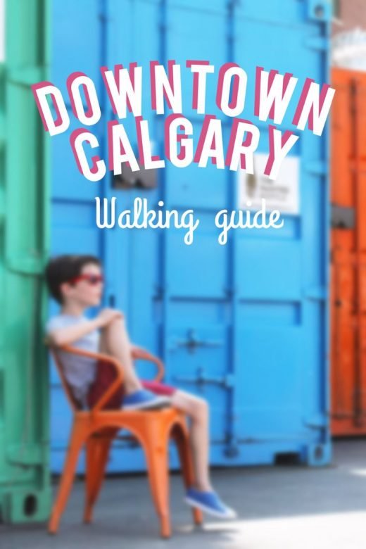 The Best Downtown Calgary Walking Guide to Hit All the Must-See Places!