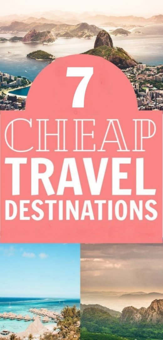 Top 7 Amazing Cheap Places To Travel Now – Asezeef