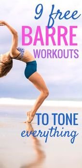 9 Barre Workouts To Tone Everything At Home