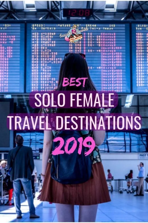 2019 Best Solo Female Travel Destinations for each Month of the Year