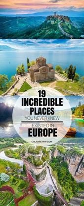 19 Incredible Places You Never Knew Existed in Europe