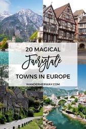 20 Magical Fairytale Towns in Europe You Need to Visit