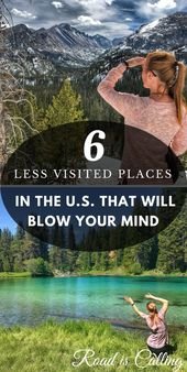 6 Unique Places To Visit in the U.S. That Will Blow Your Mind