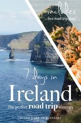 How to see the best of Ireland in a 7 day itinerary