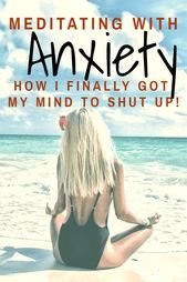 Meditation for anxiety, How I Finally Quieted My Mind