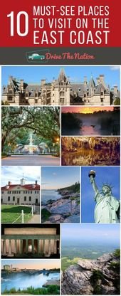 10 Must-See Places to Visit On the East Coast | Drive the Nation