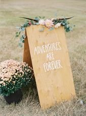Adventures Are Forever | wedding signs – photo by Jeremiah and Rachel Photograph…