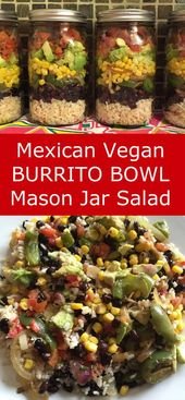 Mexican Vegan Burrito Bowl Mason Jar Salad – Chipotle Style