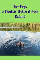 Nuuksio National Park – Two Days in the Finnish Wilderness