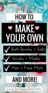 16 Dreamy Bath and Beauty Product DIYs That Are Perfect For Beginners