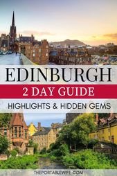 2 Days in Edinburgh: Itinerary for First Time Visitors