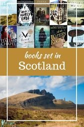 Read These Before Visiting Scotland: Books Set In Scotland – TravelingMel