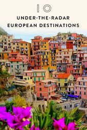 10 Insanely Gorgeous, Under-the-Radar European Destinations