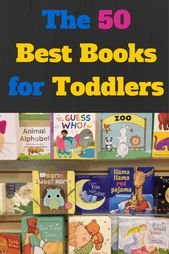 The 50 Best Books for Toddlers – A Mothership Down