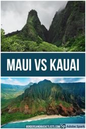 A Detailed Comparison of Maui vs. Kauai (From a Hawaii Local) | Borders & Bucket Lists
