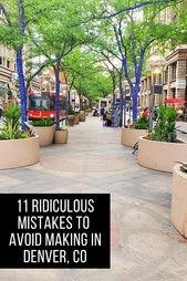11 Rookie Mistakes to Avoid in Denver, Colorado