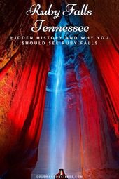 Ruby Falls Secrets Revealed – Hidden History and Why You Should See Ruby Falls