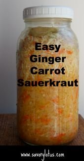 Easy Homemade Ginger Carrot Sauerkraut – Savory Lotus