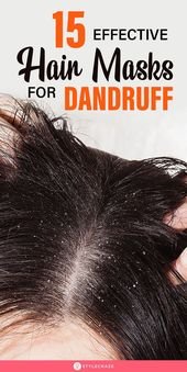 15 Effective Hair Masks For Dandruff