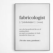 Fabricologist Definition Print | Dictionary Art Poster | Wall Home Decor Print | Funny Gifts Quote – A5 – Print – 15 x 20 cm / 6 x 8 inches