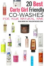 20 Curly Girl Friendly Co-Washes For Natural Hair | Millennial in Debt