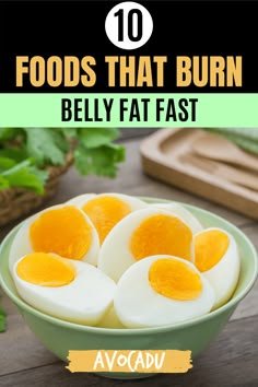 10 Foods That Burn Belly Fat Fast